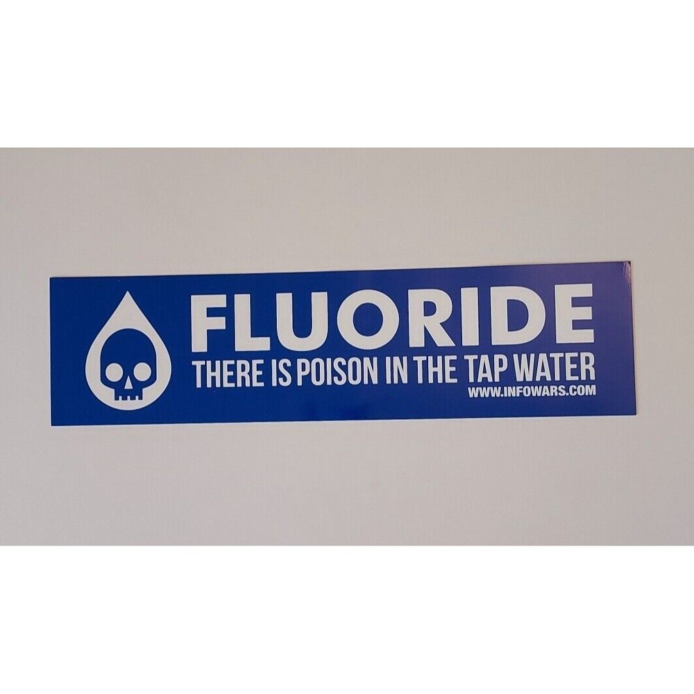 "Flouride There Is Poison In The Water" Infowars Blue Sticker Decal 11.5" X 3"